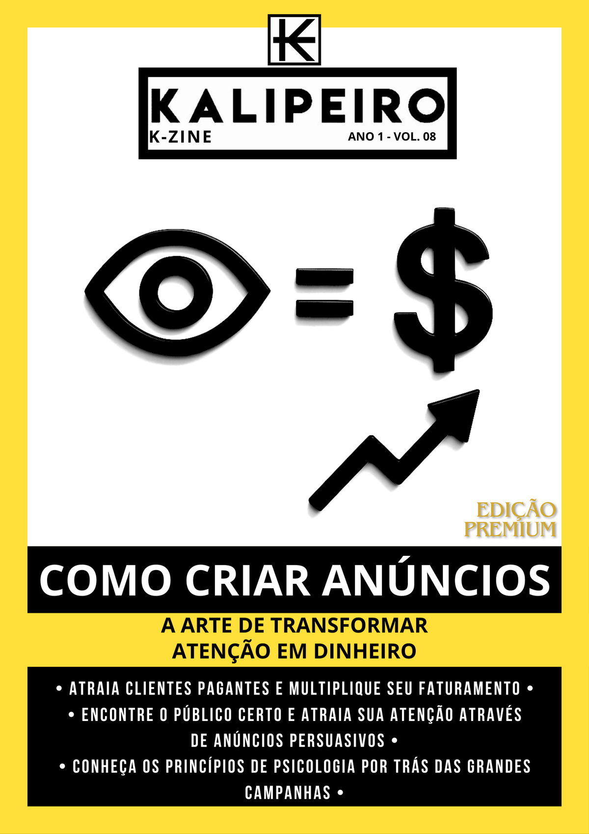 108 - Como Criar Anúncios: A Arte de Transformar Atenção em Dinheiro (eBook)